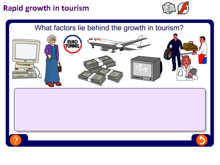 Rapid growth in tourism 