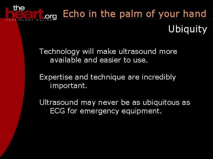 Echo in the palm of your hand Ubiquity Technology will make ultrasound more available
