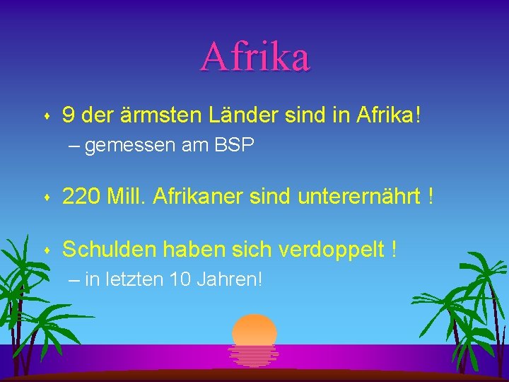 Afrika s 9 der ärmsten Länder sind in Afrika! – gemessen am BSP s