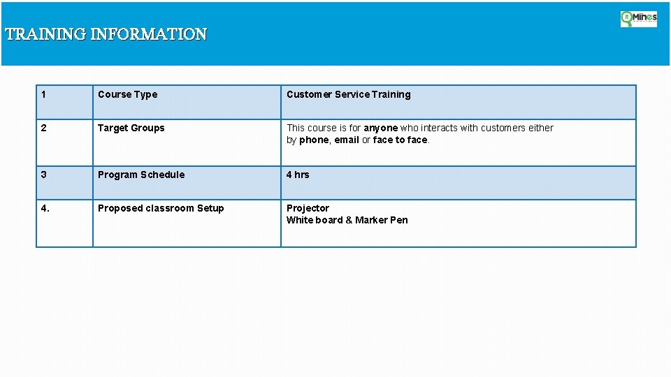 TRAINING INFORMATION 1 Course Type Customer Service Training 2 Target Groups This course is TRAINING INFORMATION 1 Course Type Customer Service Training 2 Target Groups This course is