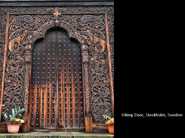 Viking Door, Stockholm, Sweden 