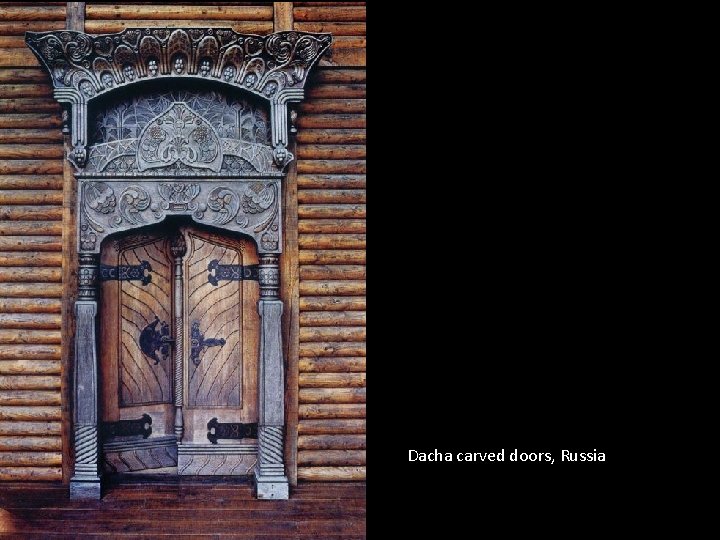 Dacha carved doors, Russia 