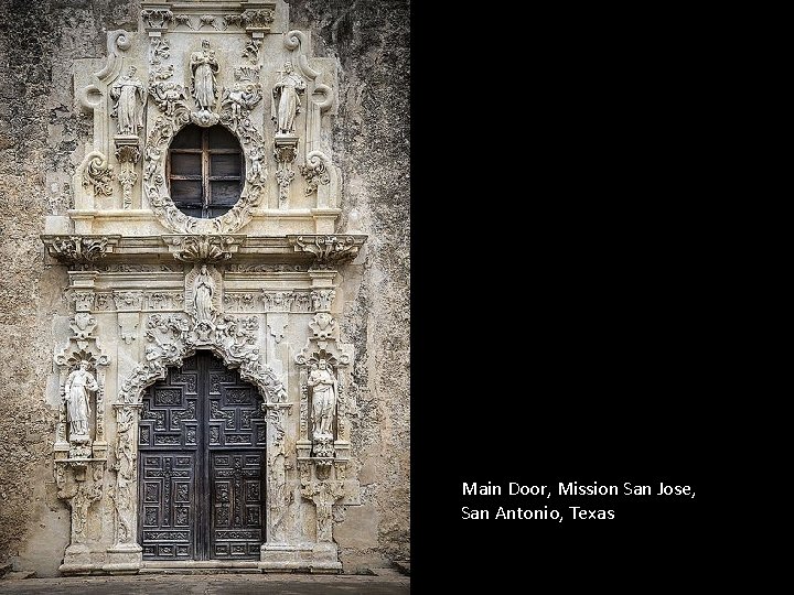 Main Door, Mission San Jose, San Antonio, Texas 