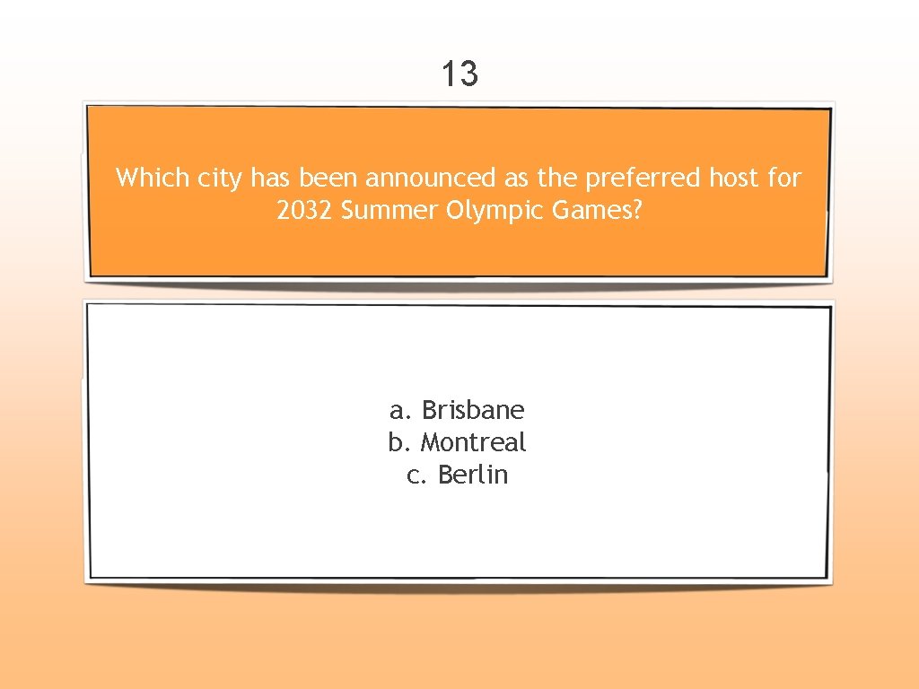 13 Which city has been announced as the preferred host for 2032 Summer Olympic