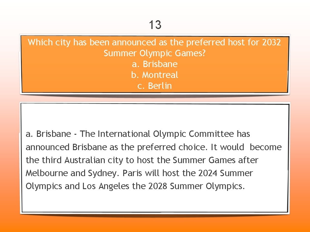 13 Which city has been announced as the preferred host for 2032 Summer Olympic