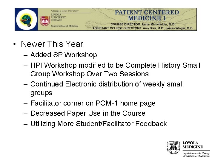  • Newer This Year – Added SP Workshop – HPI Workshop modified to