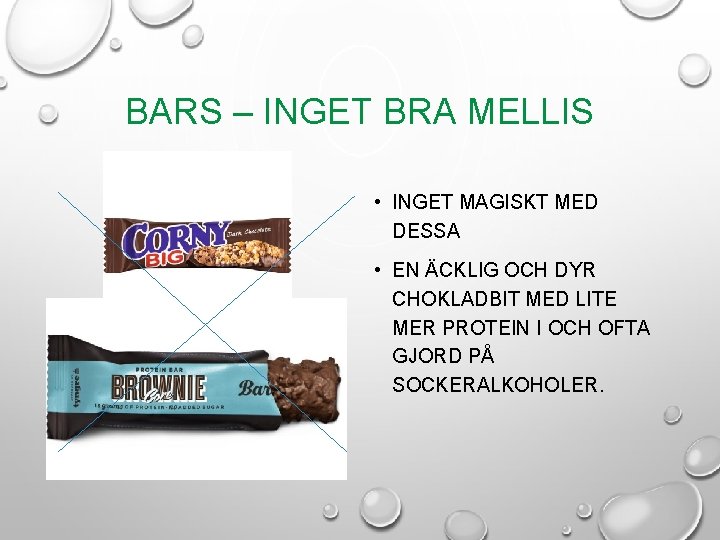 BARS – INGET BRA MELLIS • INGET MAGISKT MED DESSA • EN ÄCKLIG OCH