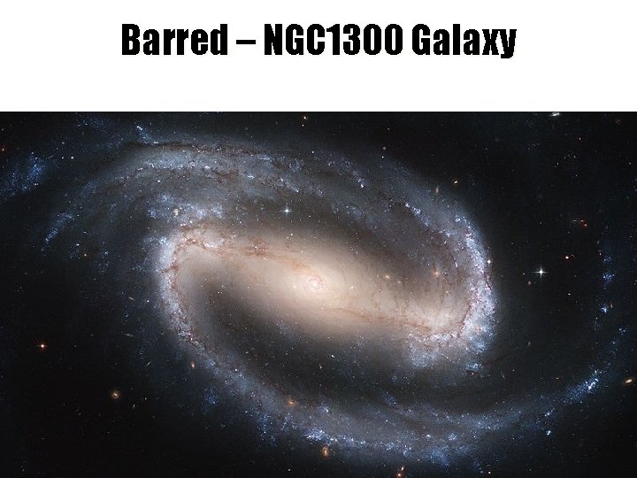 Barred – NGC 1300 Galaxy 
