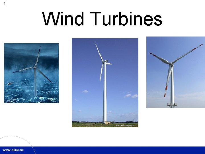 1 Wind Turbines 
