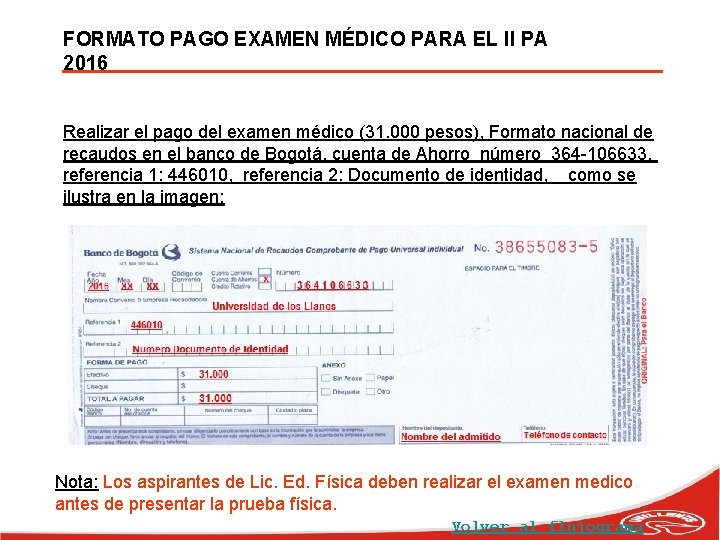 FORMATO PAGO EXAMEN MÉDICO PARA EL II PA 2016 Realizar el pago del examen