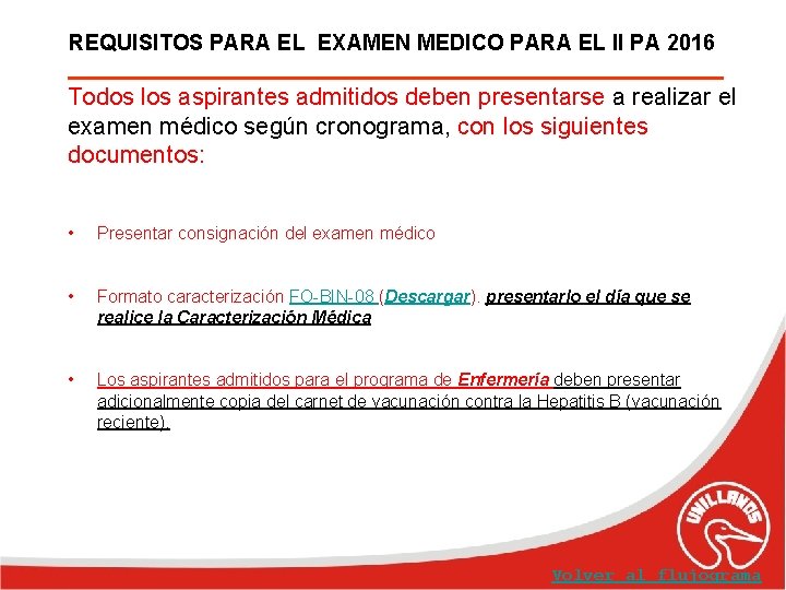 REQUISITOS PARA EL EXAMEN MEDICO PARA EL II PA 2016 Todos los aspirantes admitidos