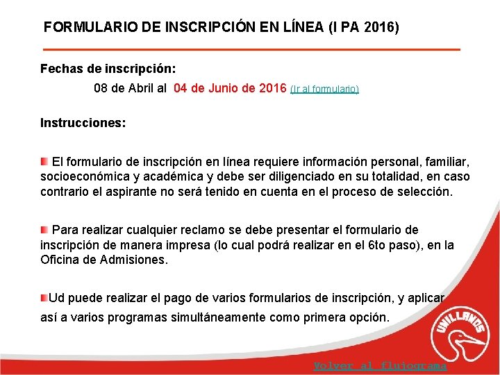 FORMULARIO DE INSCRIPCIÓN EN LÍNEA (I PA 2016) Fechas de inscripción: 08 de Abril