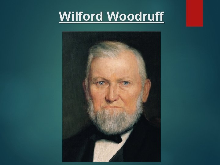 Wilford Woodruff 