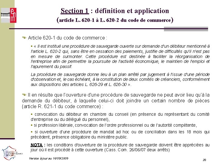 Section 1 : définition et application (article L. 620 -1 à L. 620 -2