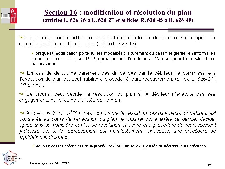 Section 16 : modification et résolution du plan (articles L. 626 -26 à L.