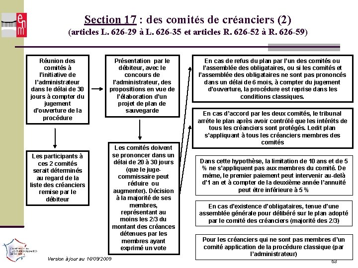 Section 17 : des comités de créanciers (2) (articles L. 626 -29 à L.