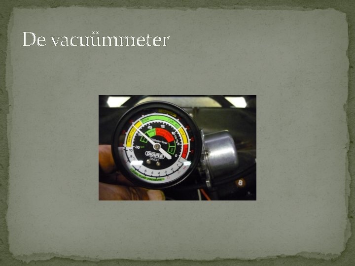 De vacuümmeter De vacuümmeter