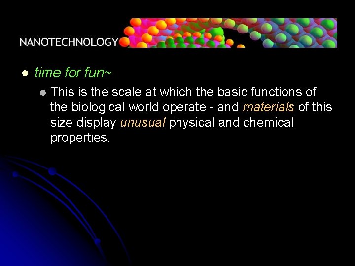 l time for fun~ l This is the scale at which the basic functions