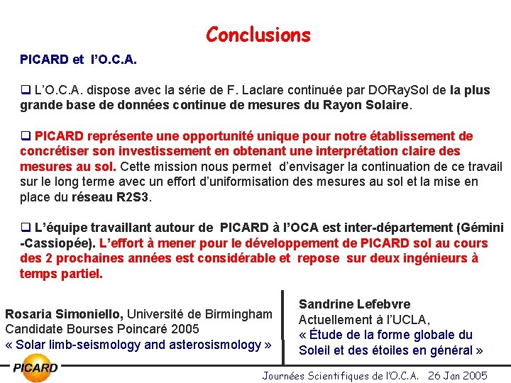 Conclusions PICARD et l’O. C. A. q L’O. C. A. dispose avec la série