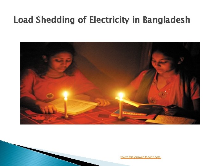 Load Shedding of Electricity in Bangladesh www. assignmentpoint. com 