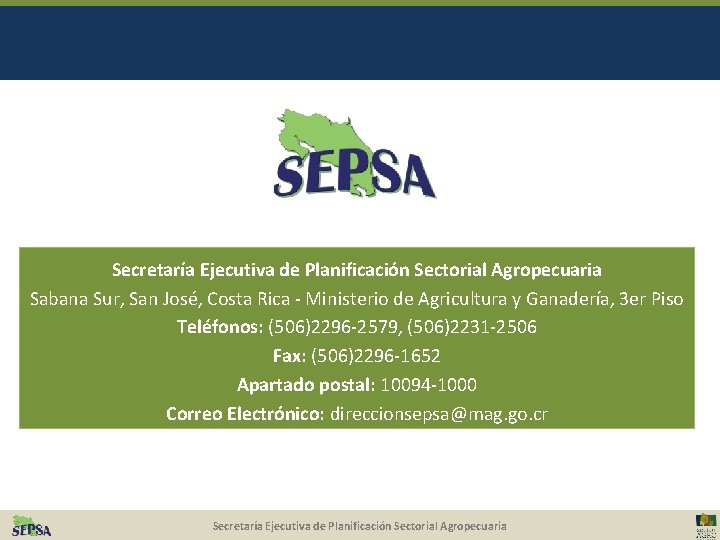 Secretaría Ejecutiva de Planificación Sectorial Agropecuaria Sabana Sur, San José, Costa Rica - Ministerio