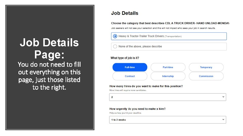 Job Details Page: You do not need to fill out everything on this page,