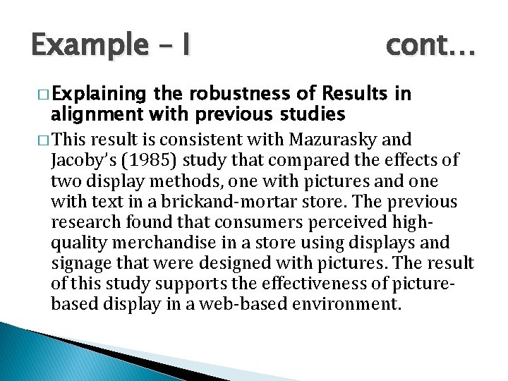 Example – I � Explaining cont… the robustness of Results in alignment with previous Example – I � Explaining cont… the robustness of Results in alignment with previous