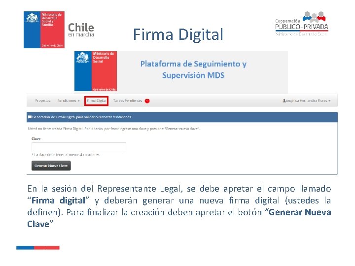 Firma Digital En la sesión del Representante Legal, se debe apretar el campo llamado