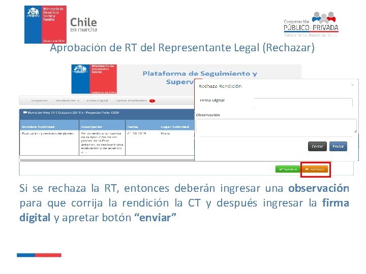 Aprobación de RT del Representante Legal (Rechazar) Si se rechaza la RT, entonces deberán