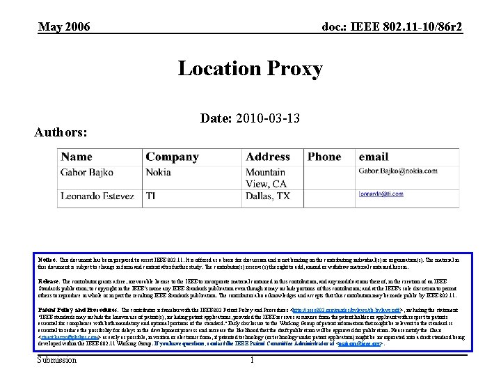 May 2006 doc. : IEEE 802. 11 -10/86 r 2 Location Proxy Authors: Date: