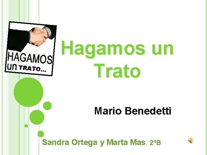Hagamos un Trato Mario Benedetti Sandra Ortega y