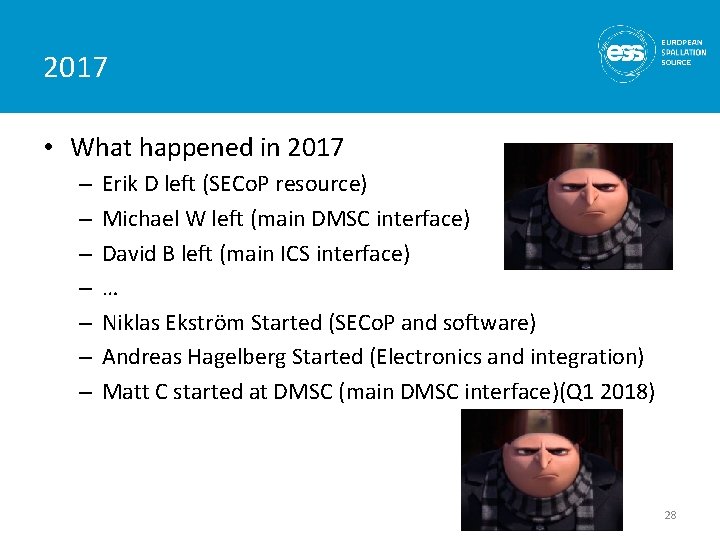2017 • What happened in 2017 – – – – Erik D left (SECo. 2017 • What happened in 2017 – – – – Erik D left (SECo.