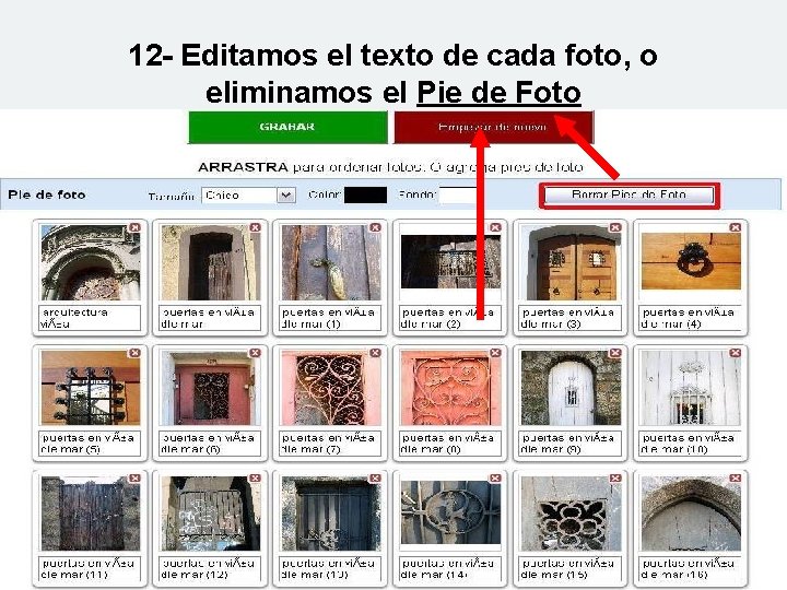 12 - Editamos el texto de cada foto, o eliminamos el Pie de Foto