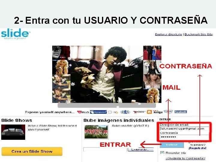 2 - Entra con tu USUARIO Y CONTRASEÑA 