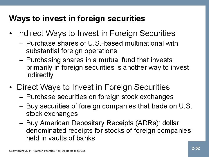 Ways to invest in foreign securities • Indirect Ways to Invest in Foreign Securities