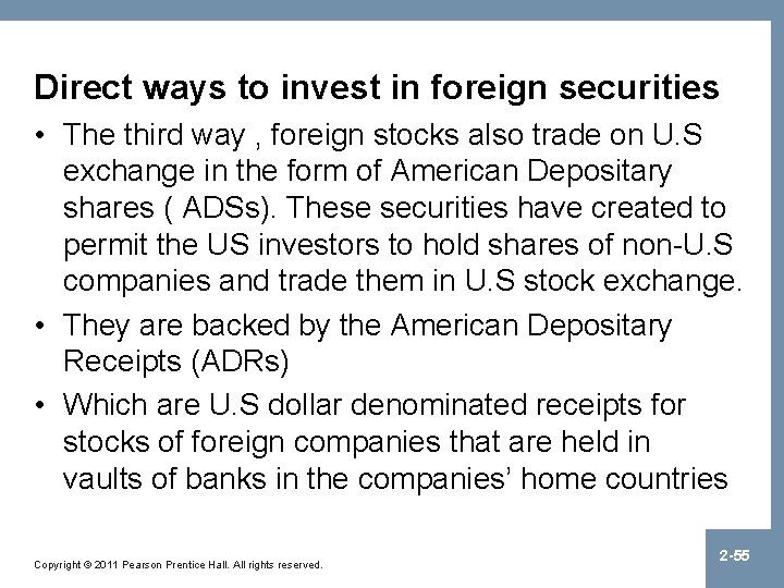 Direct ways to invest in foreign securities • The third way , foreign stocks