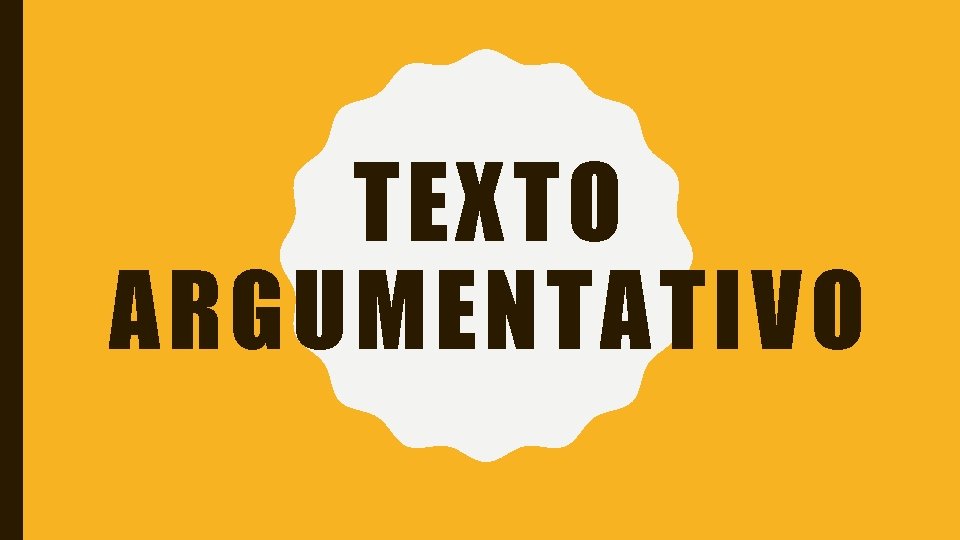 TEXTO ARGUMENTATIVO 