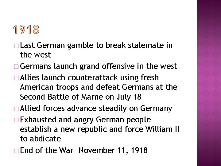 � Last German gamble to break stalemate in the west � Germans launch grand