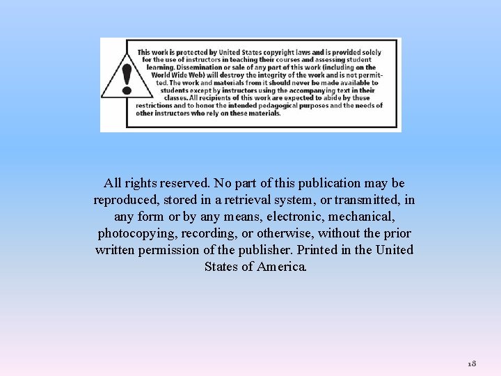 All rights reserved. No part of this publication may be reproduced, stored in a