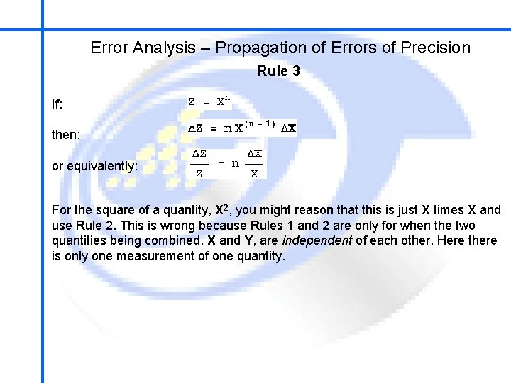 School of Mechatronics Engineering Error Analysis – Propagation of Errors of Precision Rule 3