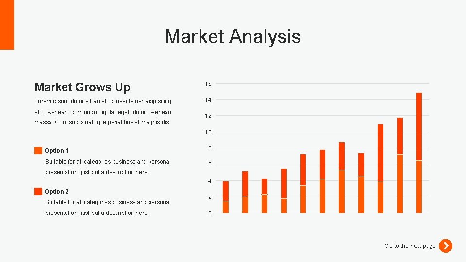 Market Analysis Market Grows Up 16 Lorem ipsum dolor sit amet, consectetuer adipiscing 14