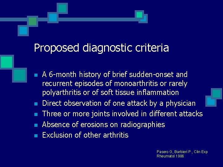 Proposed diagnostic criteria n n n A 6 -month history of brief sudden-onset and