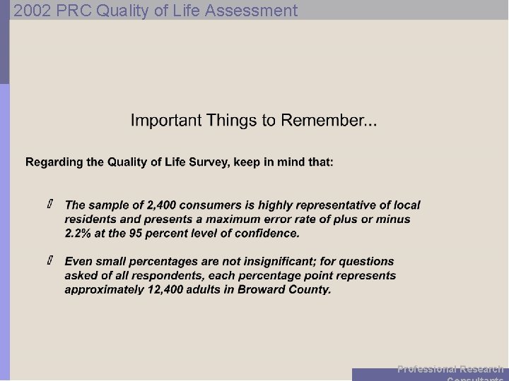 2002 PRC Quality of Life Assessment Professional Research 