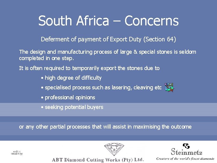 South Africa – Concerns Deferment of payment of Export Duty (Section 64) The design