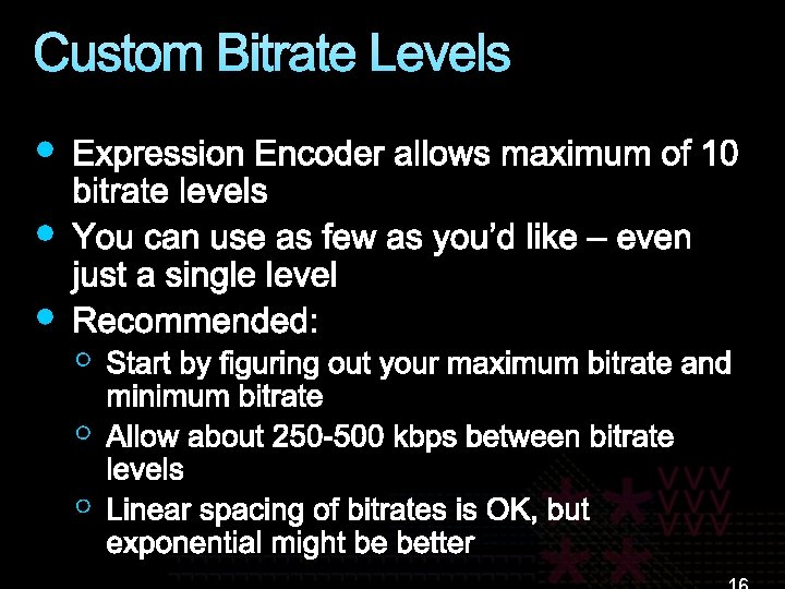 Custom Bitrate Levels 