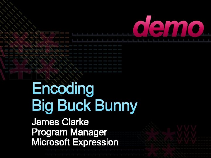 demo Encoding Big Buck Bunny 