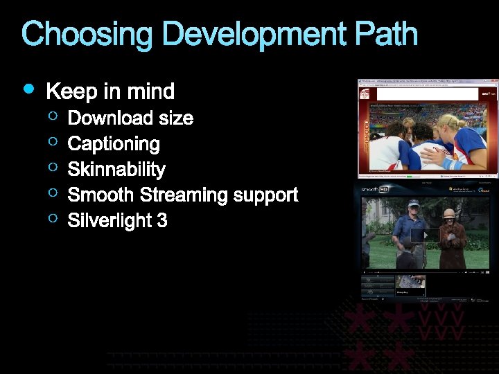 Choosing Development Path 
