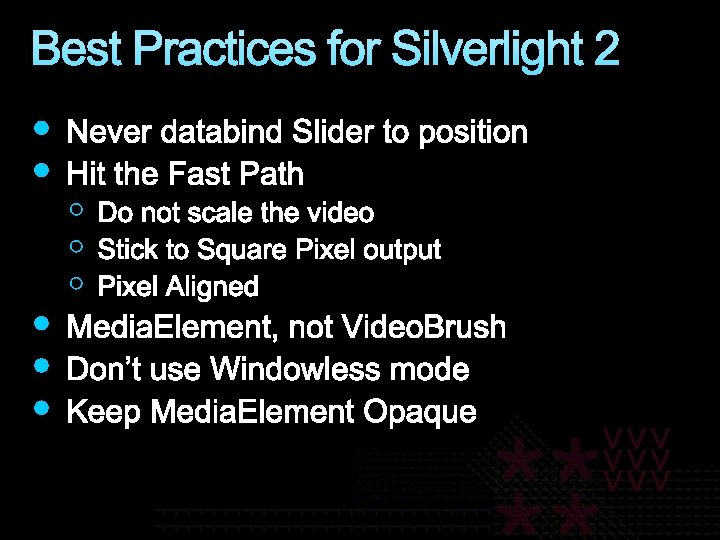 Best Practices for Silverlight 2 