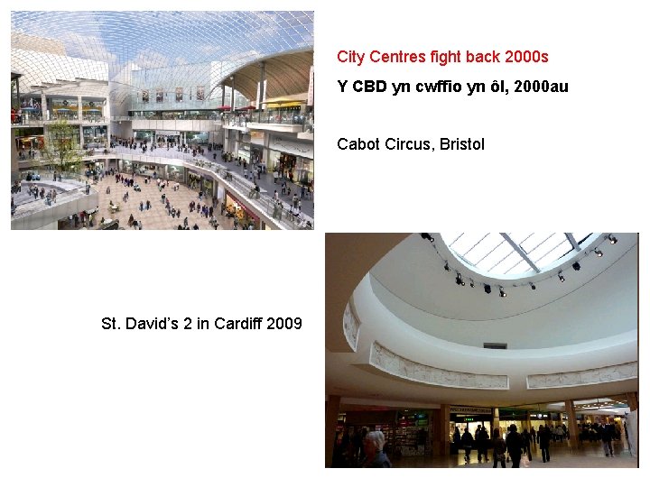 City Centres fight back 2000 s Y CBD yn cwffio yn ôl, 2000 au