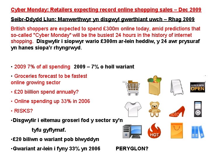 Cyber Monday: Retailers expecting record online shopping sales – Dec 2009 Seibr-Ddydd Llun: Manwerthwyr